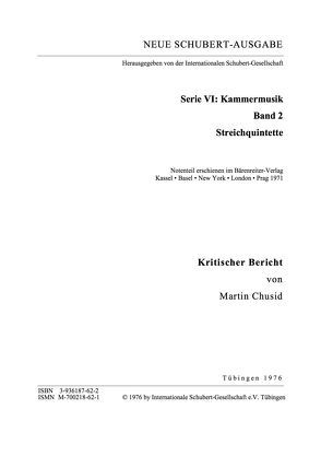 Neue Schubert-Ausgabe. Kritische Berichte / Kammermusik / Streichquintette von Chusid,  Martin