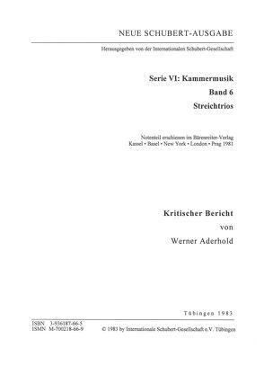 Neue Schubert-Ausgabe. Kritische Berichte / Kammermusik / Streichtrios von Aderhold,  Werner