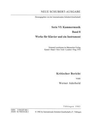 Neue Schubert-Ausgabe. Kritische Berichte / Kammermusik / Werke für Klavier und ein Instrument von Aderhold,  Werner