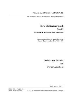 Neue Schubert-Ausgabe. Kritische Berichte / Kammermusik / Tänze für mehrere Instrumente von Aderhold,  Werner