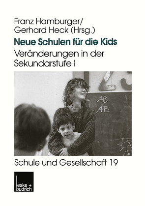 Neue Schulen für die Kids von Hamburger,  Franz, Heck,  Gerhard