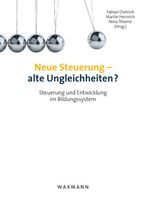 Neue Steuerung – alte Ungleichheiten? von Altrichter,  Herbert, Annen,  Silvia, Bacher,  Johann, Banscherus,  Ulf, Beham,  Martina, Berkemeyer,  Nils, Bock-Famulla,  Kathrin, Boettcher,  Wolfgang, Brüsemeister,  Thomas, de Haan,  Gerhard, Demski,  Denise, Dietrich,  Fabian, Emmerich,  Marcus, Fischbach,  Robert, Gerick,  Julia, Gieske,  Mario, Harazd,  Bea, Heinrich,  Martin, Hogrebe,  Nina, Hormel,  Ulrike, Keinert,  Katharina, Kolleck,  Nina, Lassnigg,  Lorenz, Lenkeit,  Jenny, Liegmann,  Anke B, Maier,  Uwe, Manitius,  Veronika, Mejeh,  Mathias, Moos,  Lejf, Nagy,  Gertrud, Nenniger,  Peter, Neu-Clausen,  Maike, Niedlich,  Sebastian, Otto,  Johanna, Rückmann,  Jana, Schwippert,  Knut, Schymala,  Martin, Sendzik,  Norbert, Soukup-Altrichter,  Katharina, Strunck,  Susanne, Täubig,  Vicki, Thieme,  Nina, Thillmann,  Katja, Tippelt,  Rudolf, van Ackeren,  Isabell, Wagner,  Cornelia, Wetzelhütter,  Daniela, Winkler,  Christoph