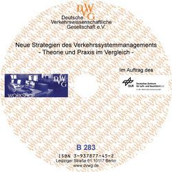 Neue Strategien des Verkehrssytemmanagements – Theorie und Praxis im Vergleich von Eichenauer,  Bernd, Grahl,  Stefan, Kirschfink,  Heribert, Kühne,  Reinhart, Poschinger,  Andreas, Poser,  Holger, Reupke,  Hartmut, Riegelhuth,  Gerd