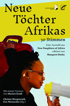 Neue Töchter Afrikas von Busby,  Margret, Cissé Schleicher,  Aminata, Kraft,  Marion, Morgenrath,  Christa, Wernecke,  Eva, Wiedenroth-Coulibaly,  Eleonore