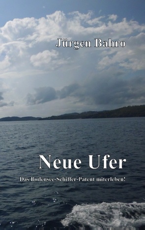 Neue Ufer von Bahro,  Jürgen