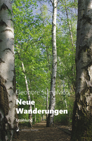 Neue Wanderungen von Sumalvico,  Eleonore