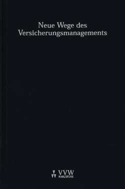 Neue Wege des Versicherungsmanagements von Schulenburg,  Matthias von der