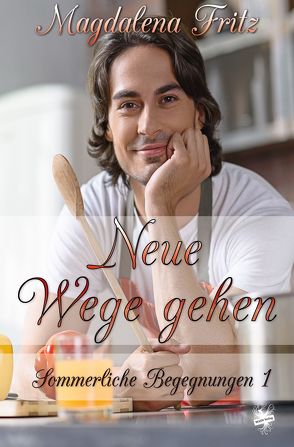 Neue Wege gehen von Fritz,  Magdalena