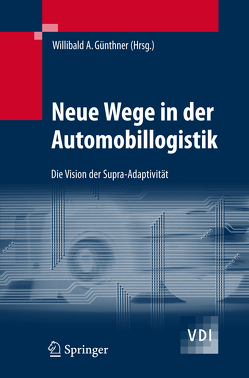 Neue Wege in der Automobillogistik von Guenthner,  Willibald