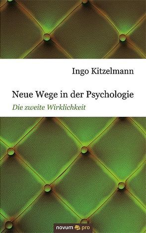 Neue Wege in der Psychologie von Kitzelmann,  Ingo