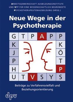 Neue Wege in der Psychotherapie