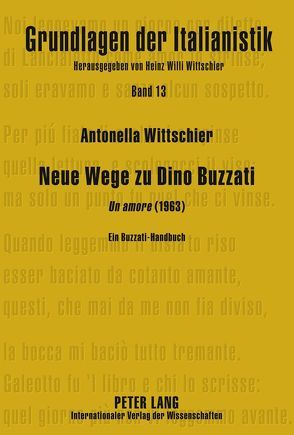 Neue Wege zu Dino Buzzati von Wittschier,  Antonella