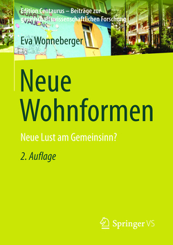 Neue Wohnformen von Wonneberger,  Eva