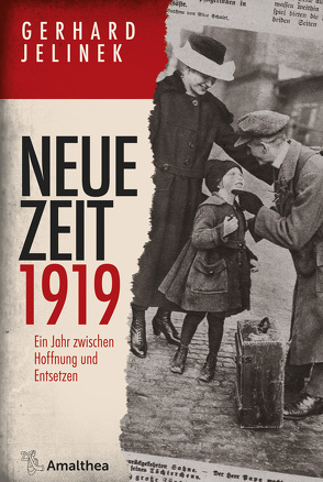 Neue Zeit 1919 von Jelinek,  Gerhard