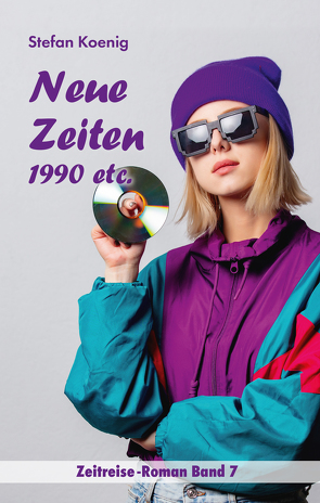 Neue Zeiten – 1990 etc. von Koenig,  Stefan