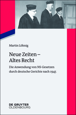 Neue Zeiten – Altes Recht von Löhnig,  Martin