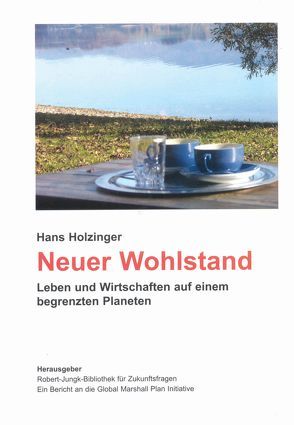 Neuer Wohlstand von Holzinger,  Hans