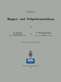 Neuere Bagger- und Erdgrabemaschinen von Forchheimer,  Philipp, Salomon,  B.