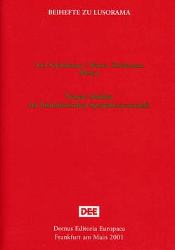 Neuere Studien zur lusitanistischen Sprachwissenschaft von Schönberger,  Axel, Thielemann,  Werner