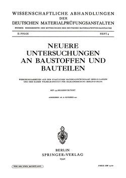 Neuere Untersuchungen an Baustoffen und Bauteilen von Charisius,  Kurt, Dohmöhl,  Wolfgang, Herrmann,  Martin, Hummel,  Alfred, Krüger,  Deodata, Krüger,  Lothar, Lenhard,  Hans, Oberlies,  Fridel, Sittel,  Josef