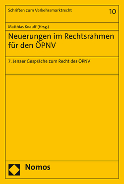 Neuerungen im Rechtsrahmen für den ÖPNV von Knauff,  Matthias