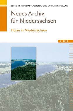 Neues Archiv für Niedersachsen 2.2015 von Wissenschaftliche Gesellschaft zum Studium Niedersachsens e.V.