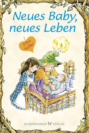 Neues Baby, neues Leben von Alley,  R.W., Engelhardt,  Lisa O.