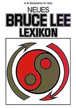 Neues Bruce-Lee-Lexikon von Bockstahler,  K B, Velte,  Herbert