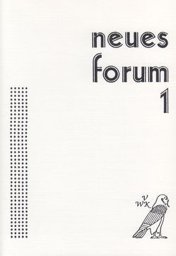 Neues Forum von Göbbeler,  Hans-Peter, Kasper,  Beate, Kasper,  Hartmut, Münch,  Dieter, Nieder,  Christoph, Richter,  Volker, Schröer,  Ralf, Wittkowski,  Joachim