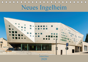 Neues Ingelheim (Tischkalender 2020 DIN A5 quer) von Hess,  Erhard, www.ehess.de