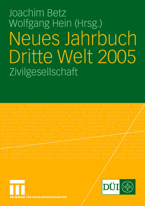 Neues Jahrbuch Dritte Welt 2005 von Betz,  Joachim, Hein,  Wolfgang