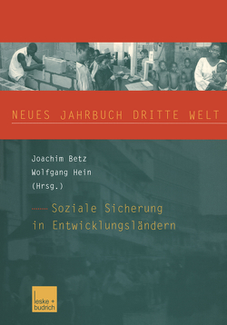 Neues Jahrbuch Dritte Welt von Betz,  Joachim, Hein,  Wolfgang