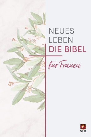 Neues Leben. Die Bibel für Frauen