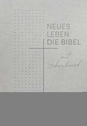 Neues Leben. Die Bibel mit Schreibrand