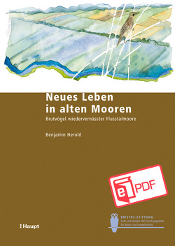 Neues Leben in alten Mooren von Herold,  Benjamin