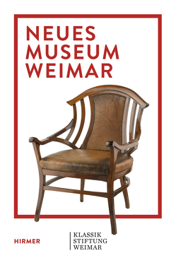 Neues Museum Weimar von Föhl,  Thomas, Holler,  Wolfgang, Walter,  Sabine