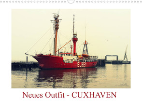 Neues Outfit – CUXHAVEN (Wandkalender 2023 DIN A3 quer) von Adam,  Ulrike