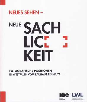 Neues Sehen – Neue Sachlichkeit von Hartmann,  Manfred, Koch,  Ute Christina