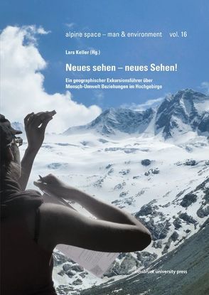 Neues sehen – neues Sehen von Keller,  Lars