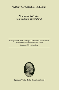 Neues und Kritisches vom und zum Herzinfarkt von Doerr,  W., Höpker,  W.-W., Rossner,  J. A.