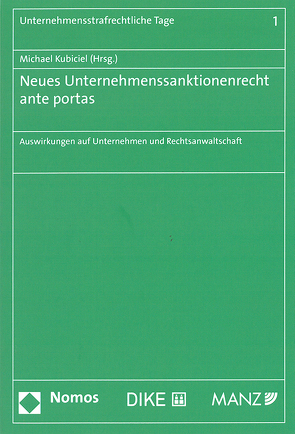 Neues Unternehmenssanktionenrecht ante portas von Kubiciel,  Michael