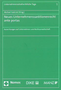 Neues Unternehmenssanktionenrecht ante portas von Kubiciel,  Michael