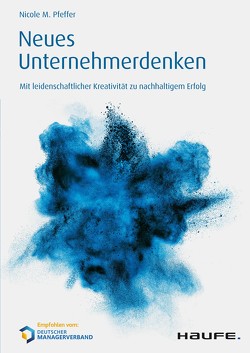 Neues Unternehmerdenken von Pfeffer,  Nicole M.