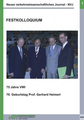 Neues verkehrswissenschaftliches Journal NVJ – Ausgabe 1 von Birn,  Helmut, Fritsch,  Dieter, Martin,  Ullrich, Mueller,  Ulrich, Stiefer,  Thomas