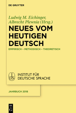 Neues vom heutigen Deutsch von Eichinger,  Ludwig, Plewnia,  Albrecht