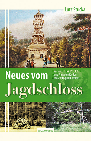 Neues vom Jagdschloss von Stucka,  Lutz