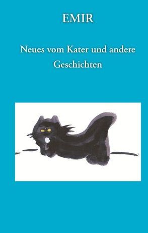 Neues vom Kater und andere Geschichten von Emir