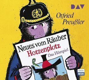 Neues vom Räuber Hotzenplotz von Hübner,  Frank E, Mendl,  Michael, Preussler,  Otfried, Semmelrogge,  Dustin, Tröndle,  Ingeborg