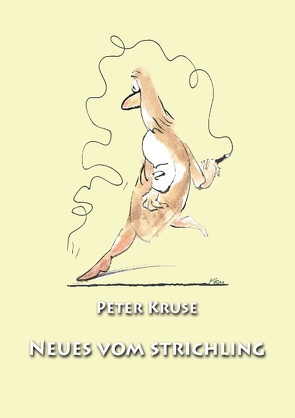 Neues vom Strichler von Kruse,  Peter