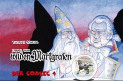 Neues vom wilden Markgrafen – Der Comic 4 von Scheidl,  Thomas